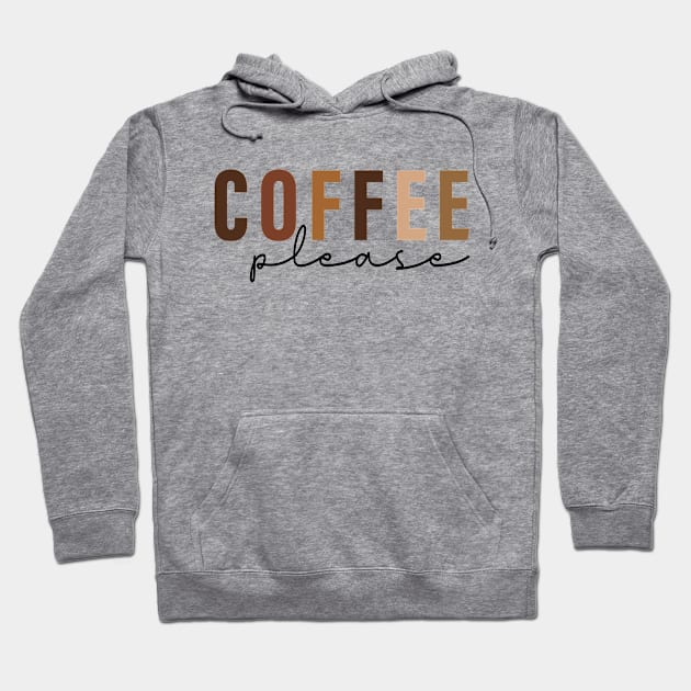 Coffee Please Gift Hoodie by Almytee